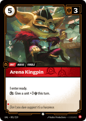 Arena Kingpin - 001/219 - Common - Unleashed