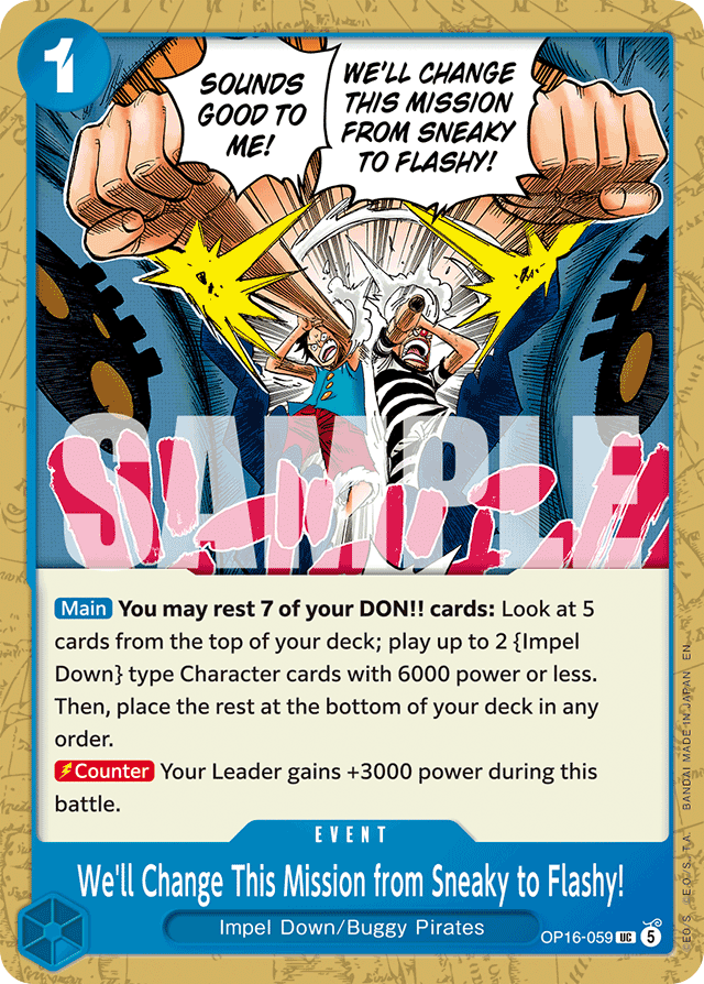 We'll Change This Mission from Sneaky to Flashy! - OP16-059 - Uncommon - The Time Of Battle