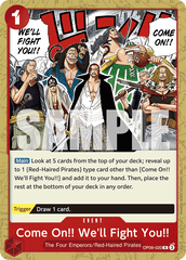 Come On!! We'll Fight You!! - OP09-020 - Rare (Starter Deck) - Emperors In The New World