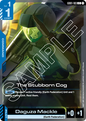 The Stubborn Cog - GD01-103 - Common - Newtype Rising