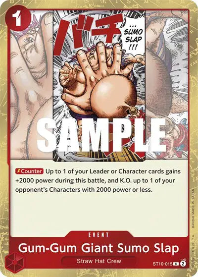 Gum-Gum Giant Sumo Slap - ST10-015 - Starter Deck 10: Ultimate Deck: The Three Captains
