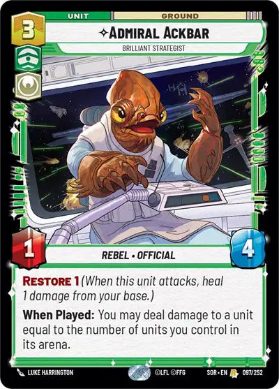 Admiral Ackbar - Brilliant Strategist - SOR-097 - Spark of Rebellion
