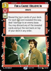For A Cause I Believe In - SOR-152 - Spark of Rebellion