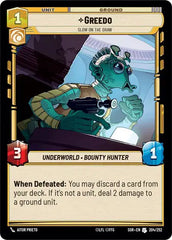 Greedo - Slow on the Draw - SOR-204 - Spark of Rebellion