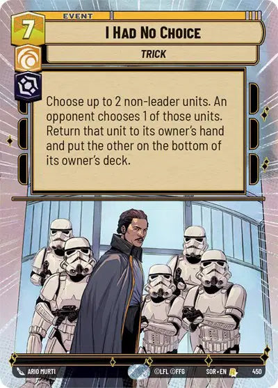 I Had No Choice (Hyperspace) - SOR-450 - Spark of Rebellion
