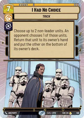 I Had No Choice (Hyperspace) - SOR-450 - Spark of Rebellion