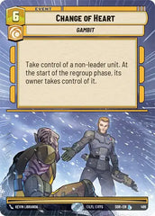 Change of Heart (Hyperspace) - SOR-486 - Spark of Rebellion
