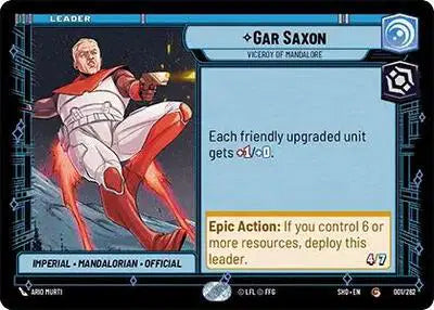 Gar Saxon - Viceroy of Mandalore - SHD-001 - Shadows of the Galaxy