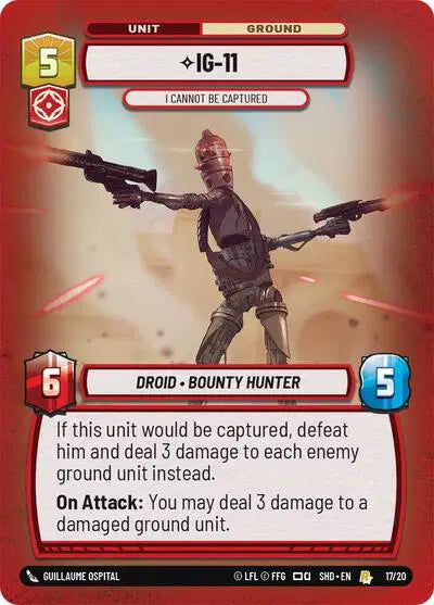 IG-11 - I Cannot Be Captured - SHDP-17 - Shadows of the Galaxy: Weekly Play Promos