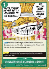 We Would Never Sell a Comrade to an Enemy!!! - OP08-038 - Two Legends Pre-Release Cards