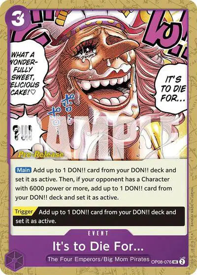 It's to Die For - OP08-076 - Two Legends Pre-Release Cards