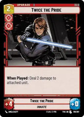 Twice the Pride - TWI-155 - Twilight of the Republic