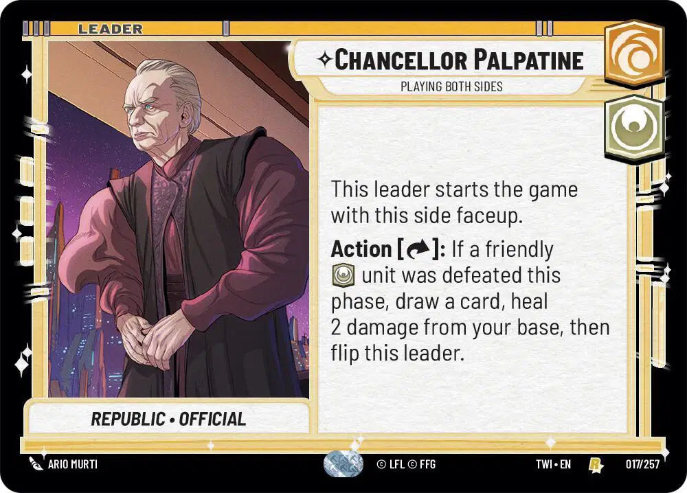 Chancellor Palpatine - Playing Both Sides - TWI-017 - Twilight of the Republic