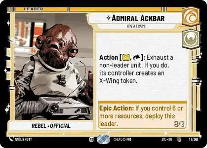 Admiral Ackbar - It's A Trap! - JTL-016 - Jump to Lightspeed