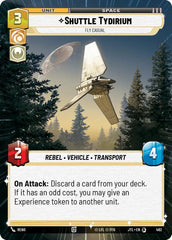 Shuttle Tydirium - Fly Casual (Hyperspace) - JTL-462 - Jump to Lightspeed