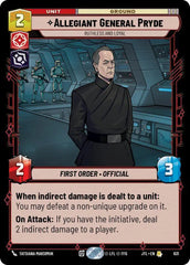 Allegiant General Pryde - Ruthless and Loyal (Foil) - JTL-631 - Jump to Lightspeed