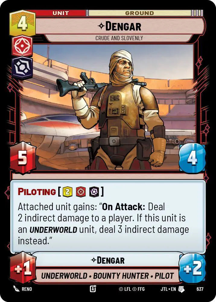 Dengar - Crude and Slovenly (Foil) - JTL-637 - Jump to Lightspeed