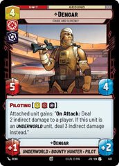 Dengar - Crude and Slovenly (Foil) - JTL-637 - Jump to Lightspeed
