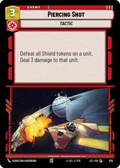 Piercing Shot (Foil) - JTL-678 - Jump to Lightspeed