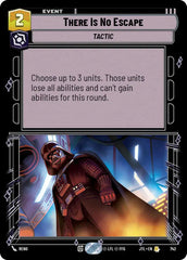 There Is No Escape (Foil) - JTL-742 - Jump to Lightspeed