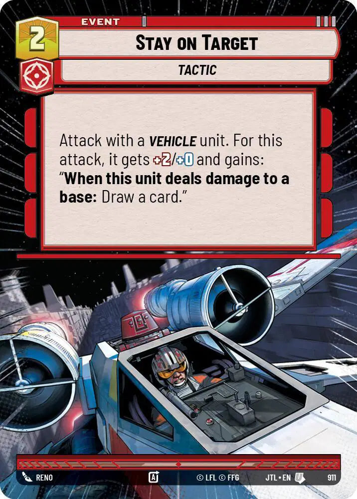 Stay on Target (Hyperspace Foil) - JTL-911 - Jump to Lightspeed