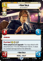 Han Solo - Has His Moments (Hyperspace Foil) - JTL-937 - Jump to Lightspeed