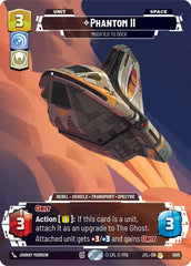 Phantom II - Modified to Dock (Prestige Foil) - JTL-1055 - Jump to Lightspeed