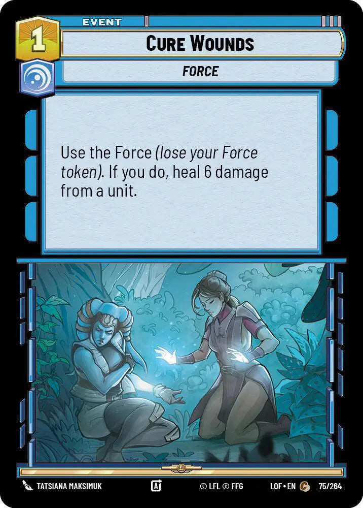 Cure Wounds - LOF-075 - Legends of the Force