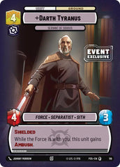 Darth Tyranus - Servant of Sidious - EEP-118 - Event Exclusive Promos