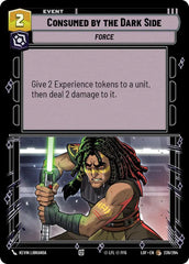 Consumed by the Dark Side - LOF-239 - Legends of the Force