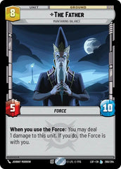 The Father - Maintaining Balance - LOF-260 - Legends of the Force
