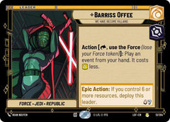 Barriss Offee - We Have Become Villains - LOF-013 - Legends of the Force