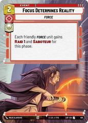 Focus Determines Reality (Hyperspace) - LOF-416 - Legends of the Force