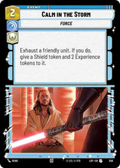 Calm in the Storm (Foil) - LOF-556 - Legends of the Force