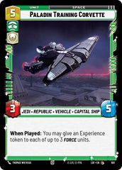 Paladin Training Corvette (Foil) - LOF-601 - Legends of the Force