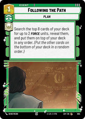 Following the Path (Foil) - LOF-605 - Legends of the Force