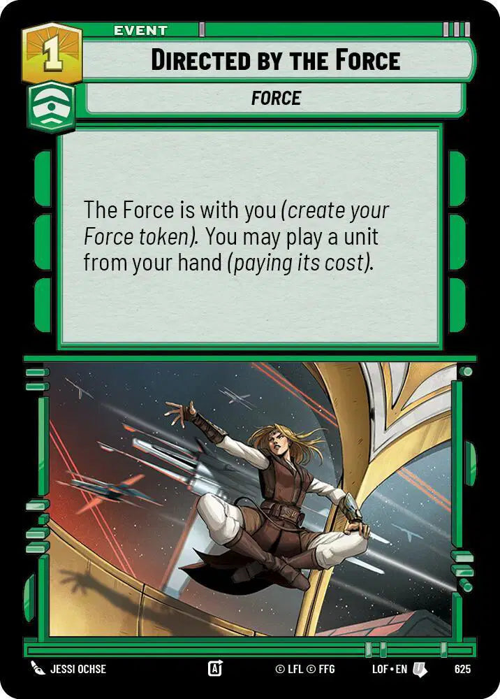 Directed by the Force (Foil) - LOF-625 - Legends of the Force