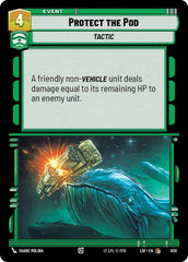 Protect the Pod (Foil) - LOF-630 - Legends of the Force