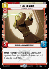Cin Drallig - Esteemed Blademaster (Foil) - LOF-652 - Legends of the Force