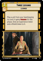Three Lessons (Foil) - LOF-727 - Legends of the Force