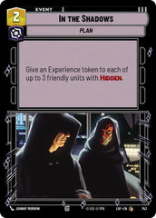 In the Shadows (Foil) - LOF-743 - Legends of the Force