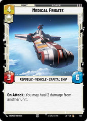 Medical Frigate (Foil) - LOF-752 - Legends of the Force