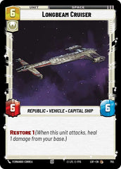 Longbeam Cruiser (Foil) - LOF-755 - Legends of the Force