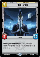 The Father - Maintaining Balance (Foil) - LOF-762 - Legends of the Force