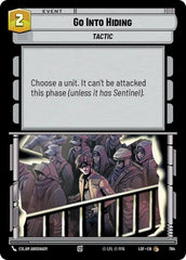 Go Into Hiding (Foil) - LOF-764 - Legends of the Force