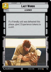 Last Words (Foil) - LOF-765 - Legends of the Force