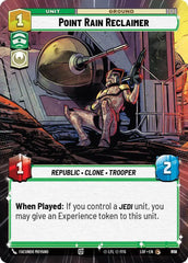 Point Rain Reclaimer (Hyperspace Foil) - LOF-832 - Legends of the Force