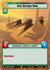 Hive Defense Wing (Hyperspace Foil) - LOF-850 - Legends of the Force