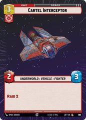 Cartel Interceptor (Hyperspace Foil) - LOF-897 - Legends of the Force