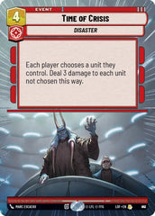 Time of Crisis (Hyperspace Foil) - LOF-917 - Legends of the Force